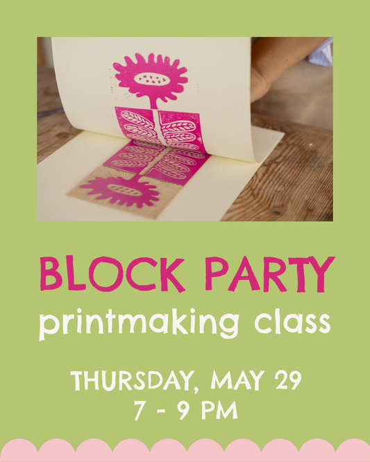 Printmaking Class - 5/29